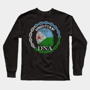 Djibouti Its In My DNA - Gift for Djiboutian From Djibouti Long Sleeve T-Shirt